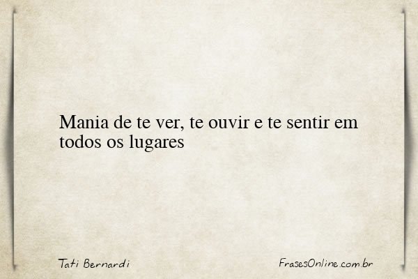 Frase de Tati Bernardi