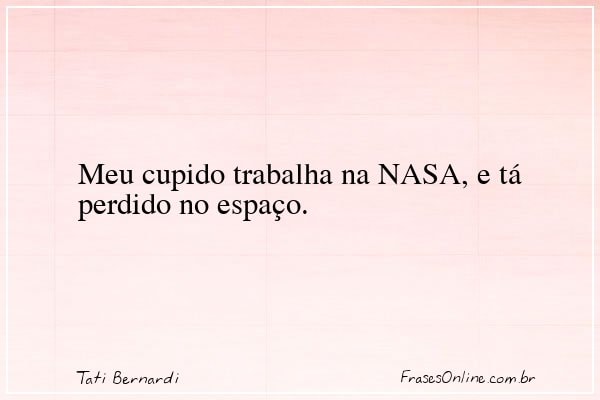 Frase de Tati Bernardi