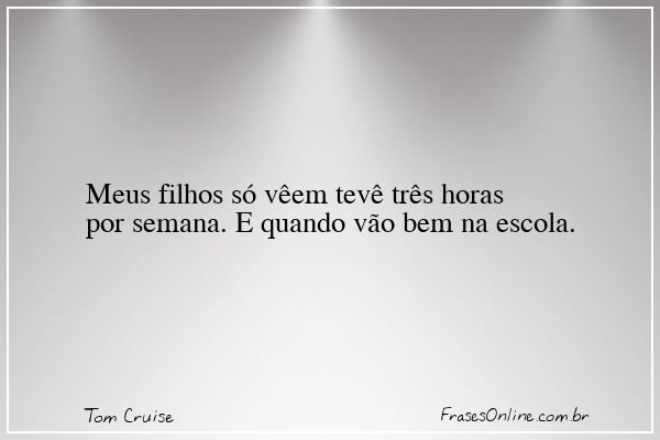 Frase de Tom Cruise