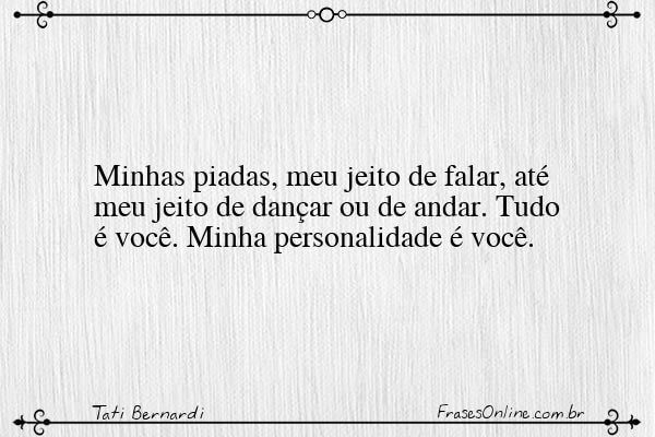 Frase de Tati Bernardi