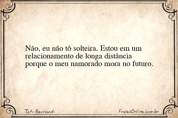 Frase de Tati Bernardi