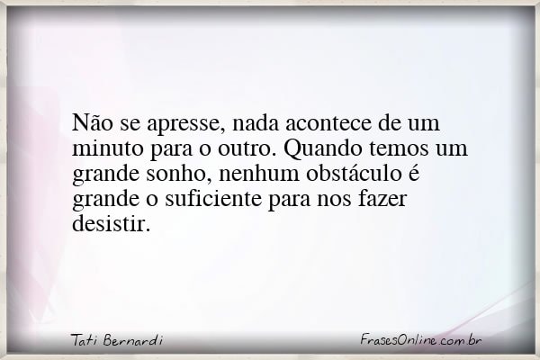 Frase de Tati Bernardi