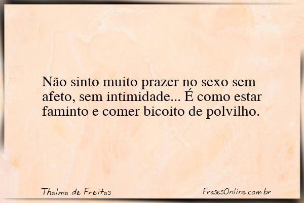 Frase de Thalma de Freitas