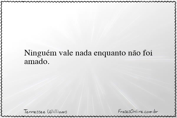 Frase de Tennessee Williams