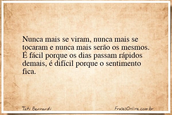 Frase de Tati Bernardi