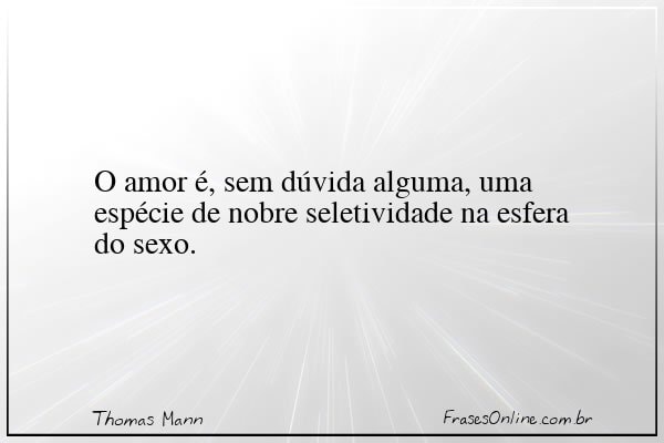 Frase de Thomas Mann