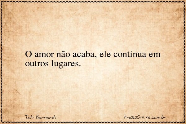 Frase de Tati Bernardi