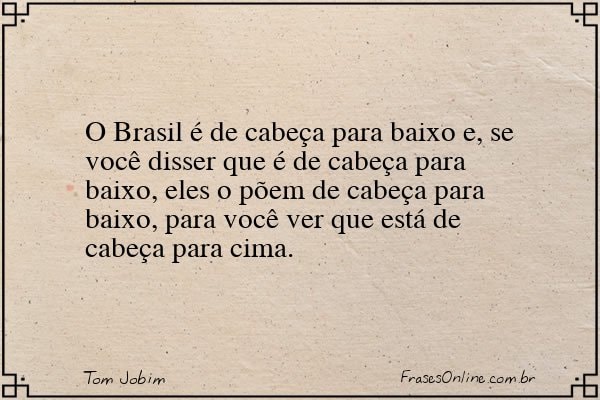 Frase de Tom Jobim