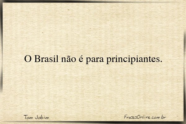 Frase de Tom Jobim