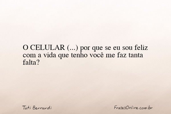 Frase de Tati Bernardi