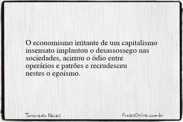 Frase de Tancredo Neves