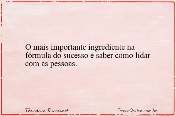 Frase de Theodore Roosevelt