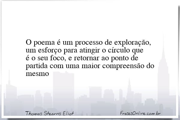Frase de Thomas Stearns Eliot