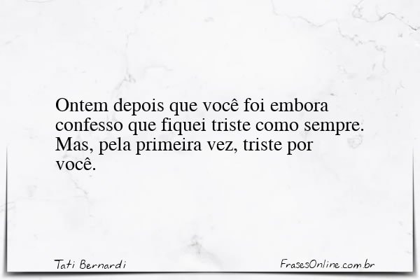 Frase de Tati Bernardi
