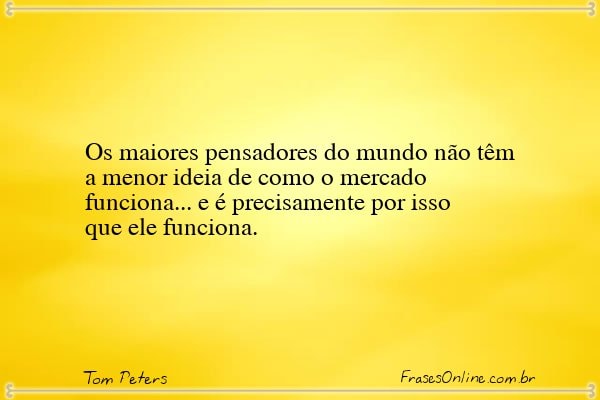 Frase de Tom Peters