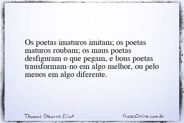 Frase de Thomas Stearns Eliot