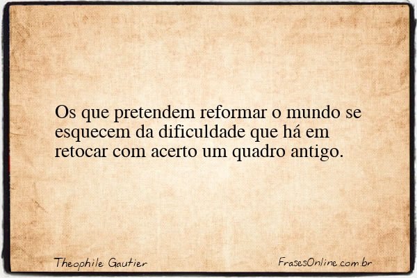 Frase de Theophile Gautier