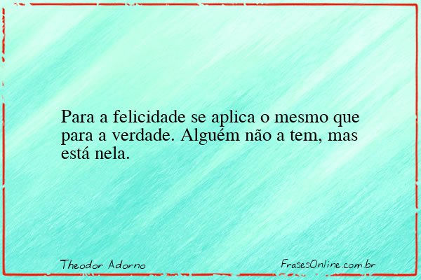 Frase de Theodor Adorno