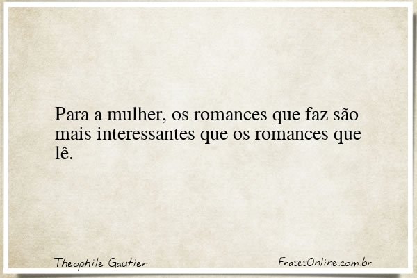 Frase de Theophile Gautier
