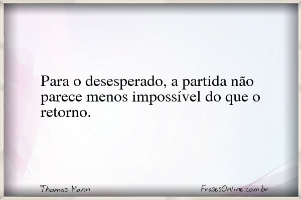 Frase de Thomas Mann