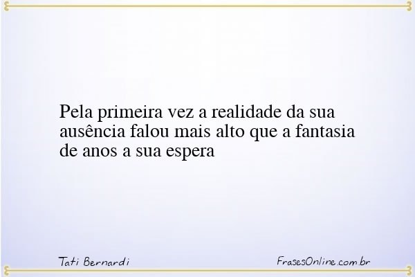 Frase de Tati Bernardi