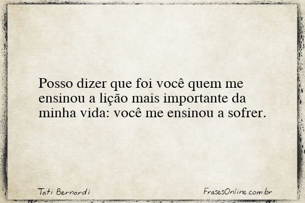 Frase de Tati Bernardi