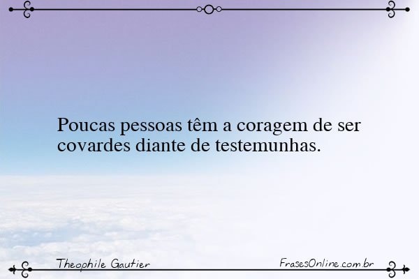 Frase de Theophile Gautier