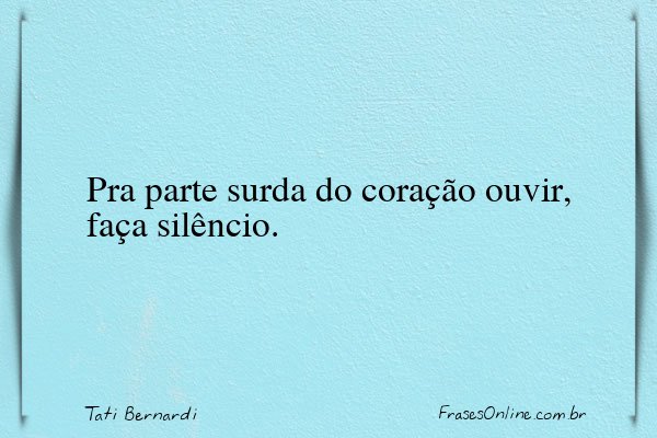 Frase de Tati Bernardi
