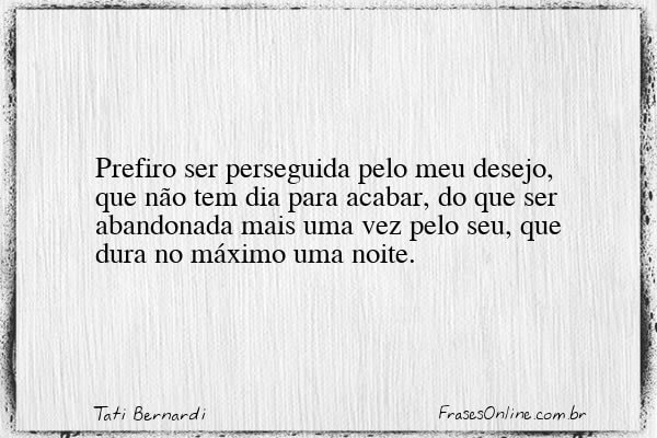 Frase de Tati Bernardi