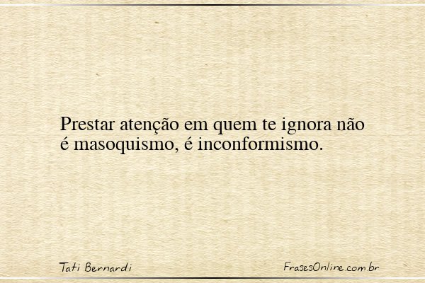 Frase de Tati Bernardi