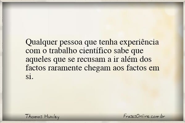 Frase de Thomas Huxley