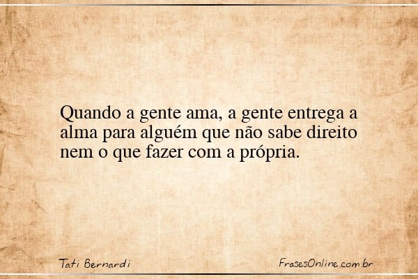 Frase de Tati Bernardi