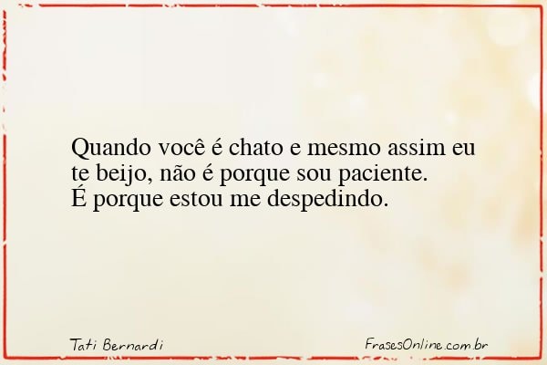 Frase de Tati Bernardi