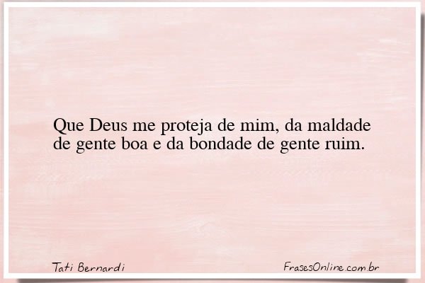 Frase de Tati Bernardi