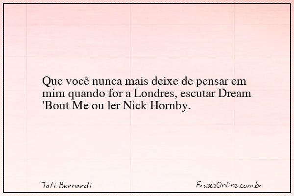 Frase de Tati Bernardi