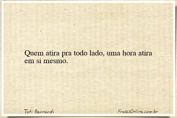 Frase de Tati Bernardi
