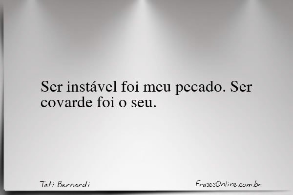 Frase de Tati Bernardi