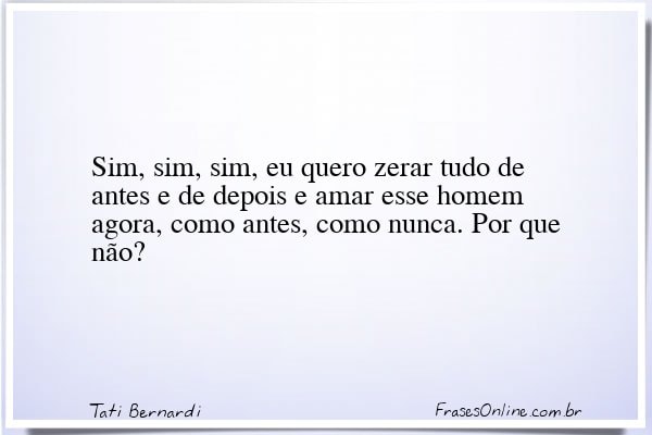 Frase de Tati Bernardi