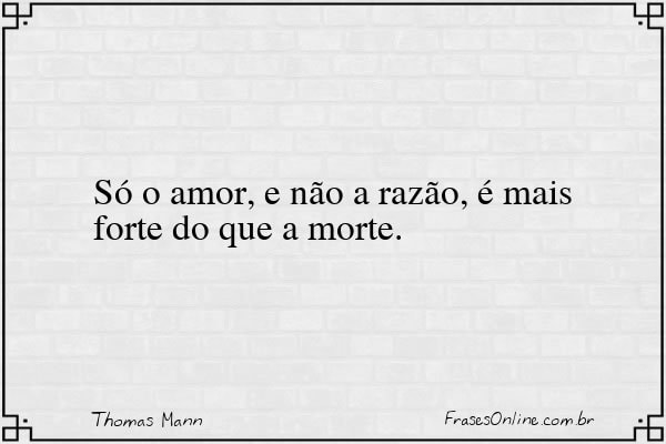 Frase de Thomas Mann
