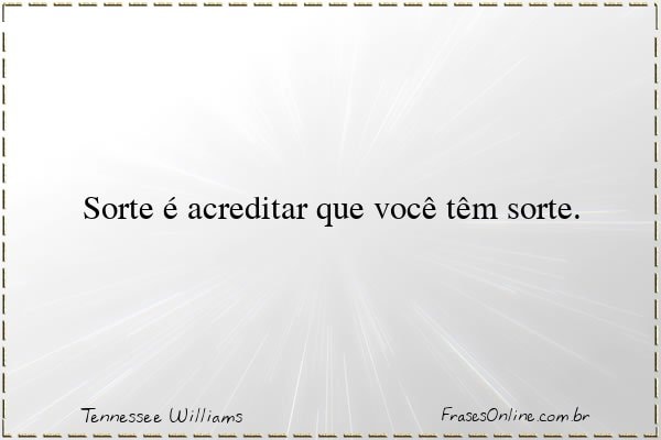 Frase de Tennessee Williams