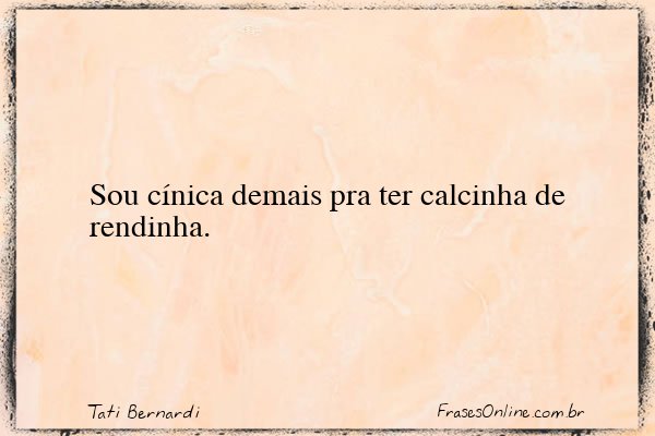 Frase de Tati Bernardi