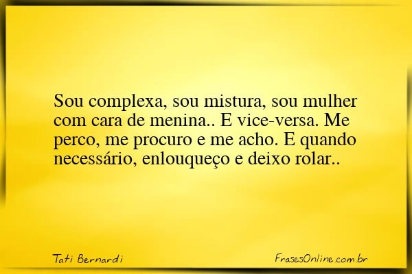 Frase de Tati Bernardi