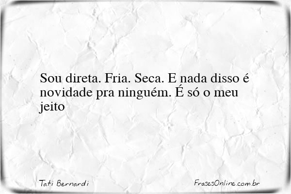 Frase de Tati Bernardi