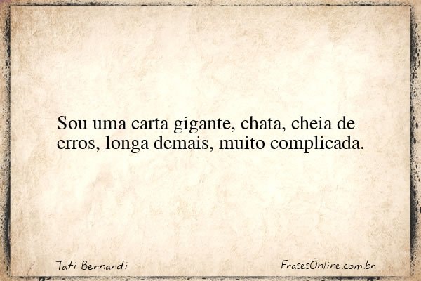 Frase de Tati Bernardi