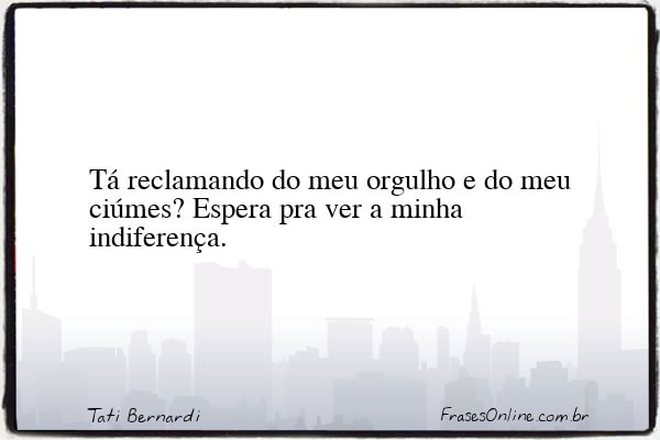 Frase de Tati Bernardi