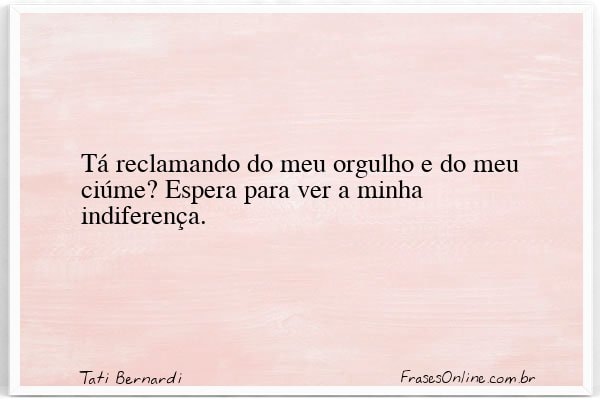 Frase de Tati Bernardi