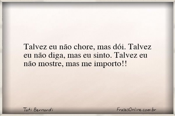 Frase de Tati Bernardi