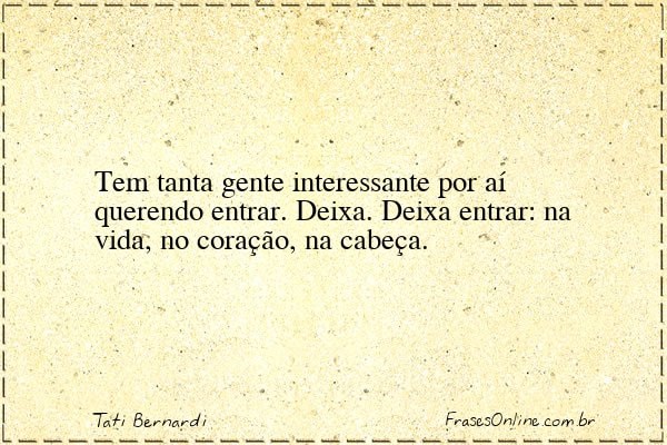 Frase de Tati Bernardi