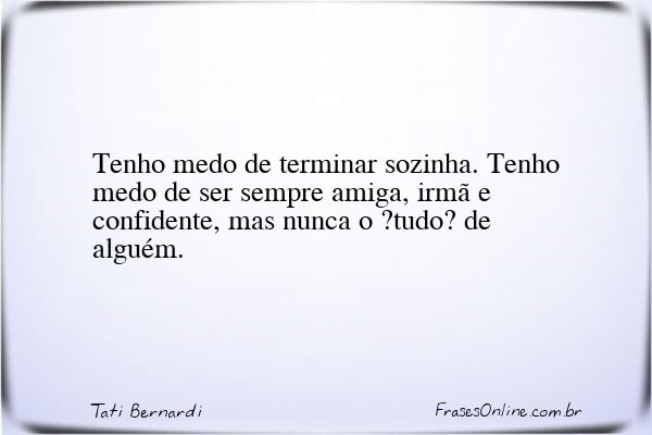 Frase de Tati Bernardi
