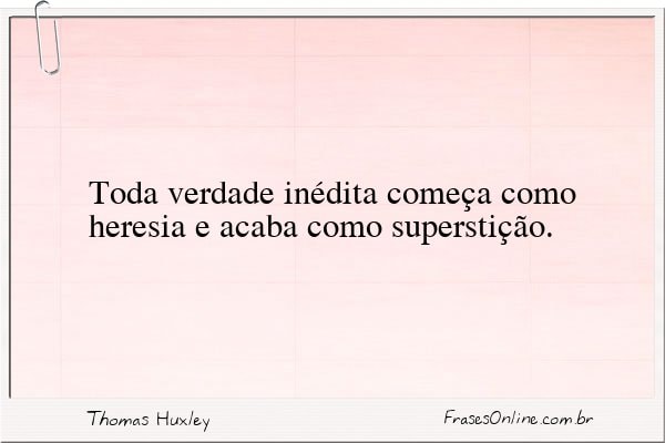 Frase de Thomas Huxley